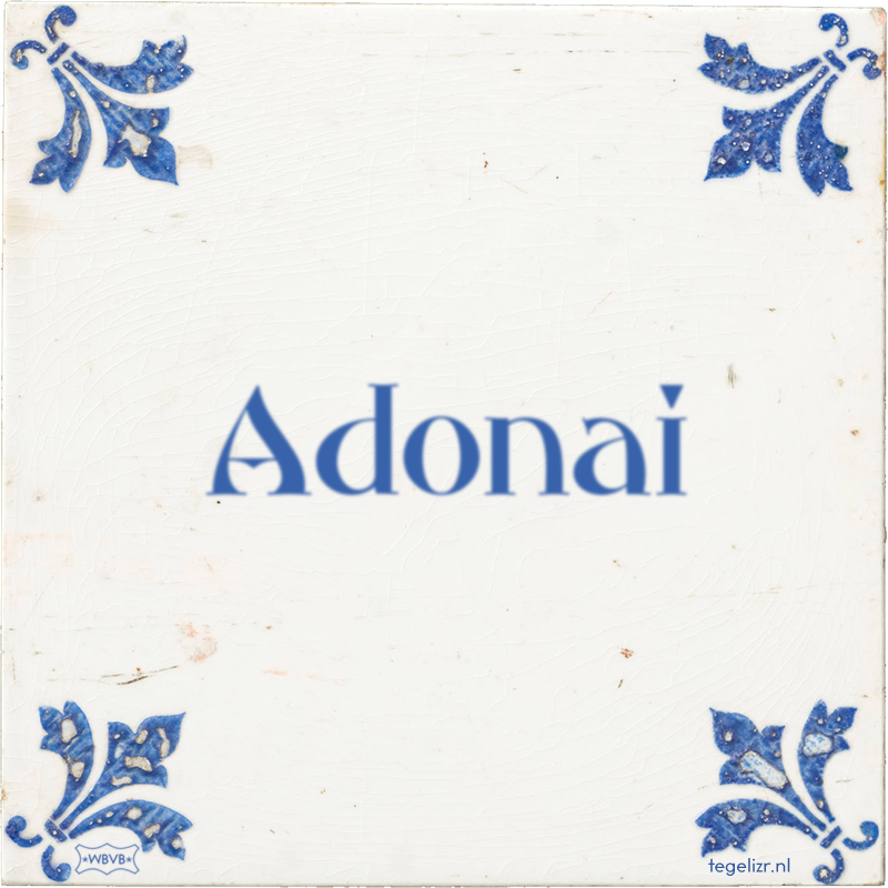 Adonai - Online tegeltjes bakken