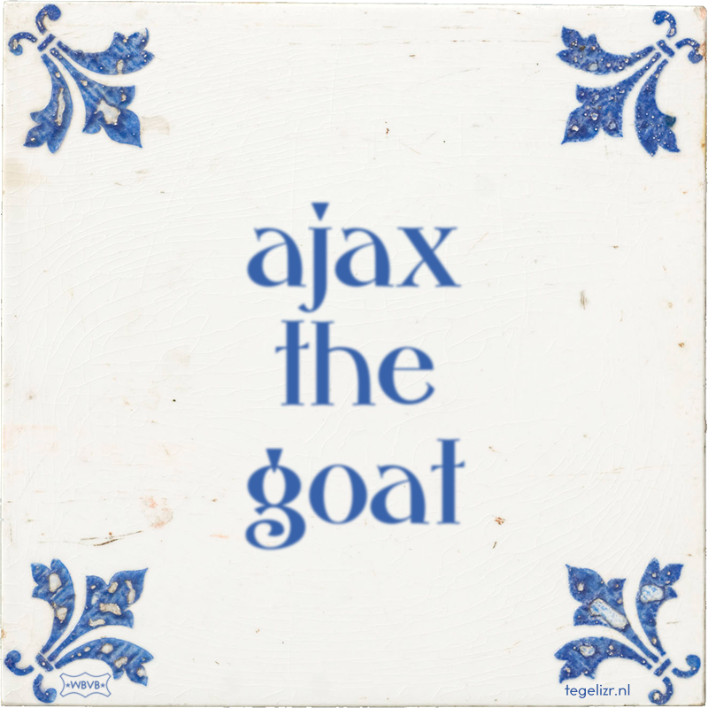 ajax the goat - Online tegeltjes bakken