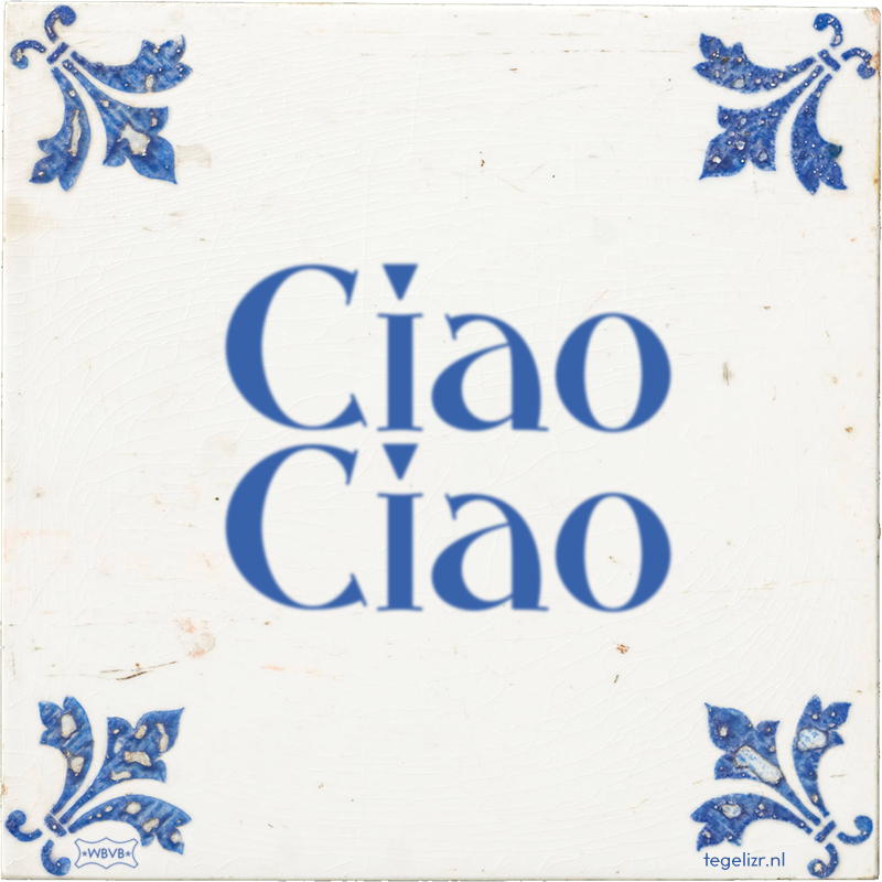Ciao Ciao - Online tegeltjes bakken