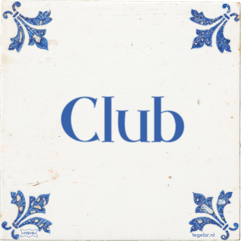 Club - Online tegeltjes bakken