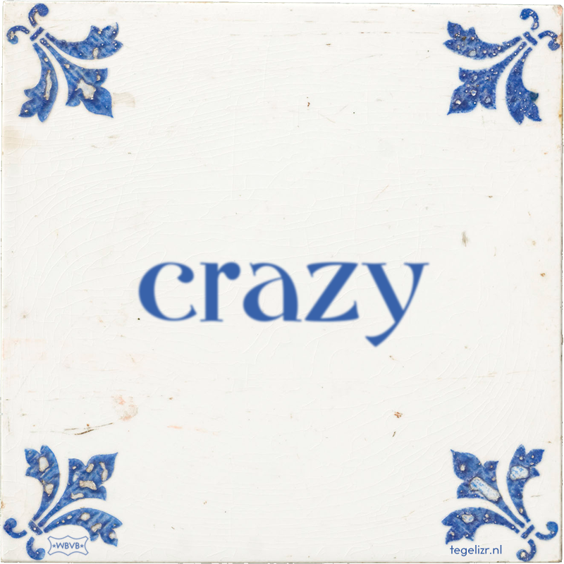 crazy - Online tegeltjes bakken