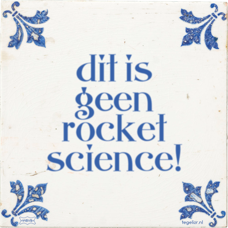 dit is geen rocket science! - Online tegeltjes bakken
