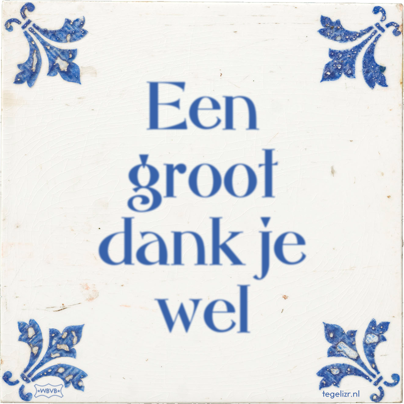 Een groot dank je wel - Online tegeltjes bakken