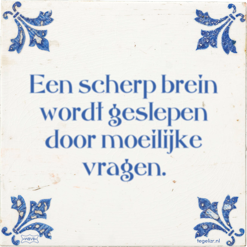 Een scherp brein wordt geslepen door moeilijke vragen. - Online tegeltjes bakken