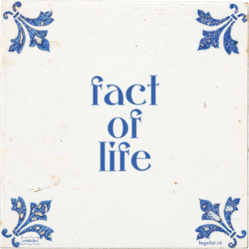 fact of life - Online tegeltjes bakken