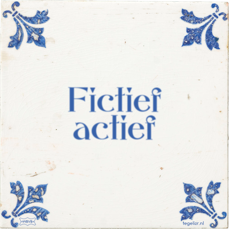 Fictief actief - Online tegeltjes bakken