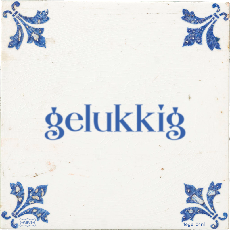gelukkig - Online tegeltjes bakken
