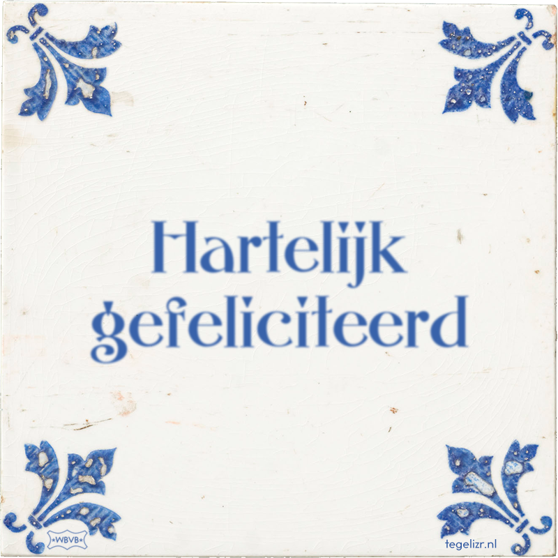 Hartelijk gefeliciteerd - Online tegeltjes bakken