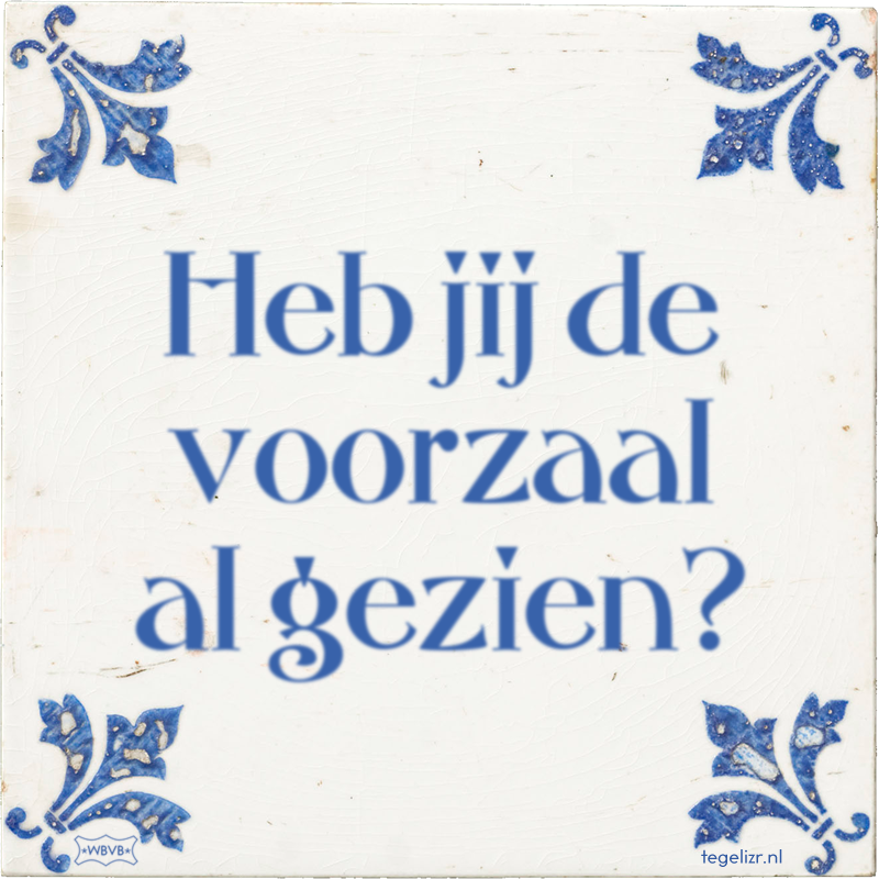 Heb jij de voorzaal al gezien? - Online tegeltjes bakken