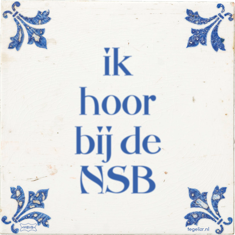 ik hoor bij de NSB - Online tegeltjes bakken