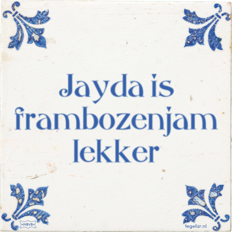 Jayda is frambozenjam lekker - Online tegeltjes bakken