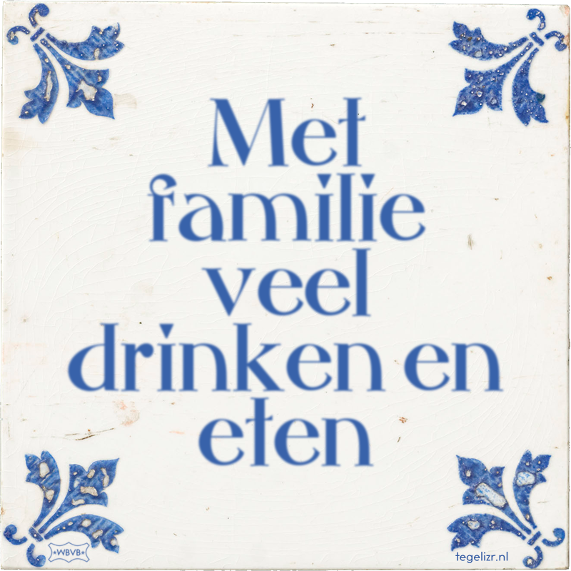 Met familie veel drinken en eten - Online tegeltjes bakken