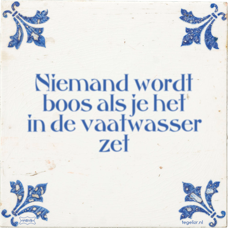 Niemand wordt boos als je het in de vaatwasser zet - Online tegeltjes bakken