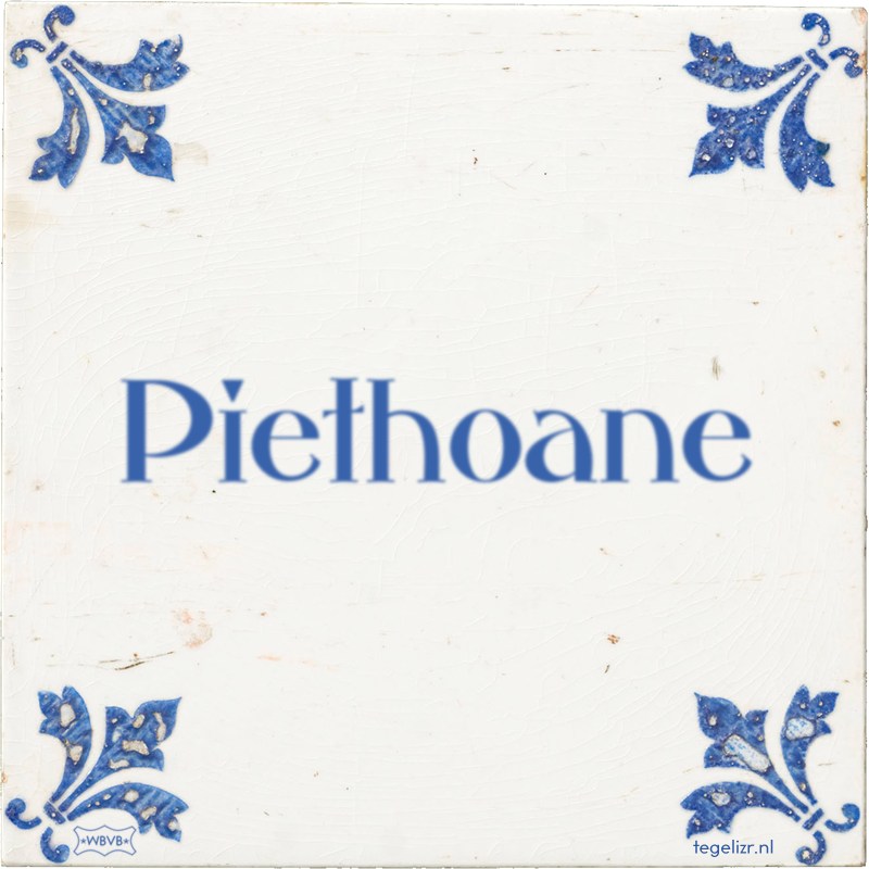 Piethoane - Online tegeltjes bakken