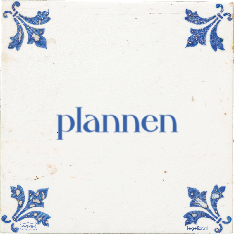 plannen - Online tegeltjes bakken