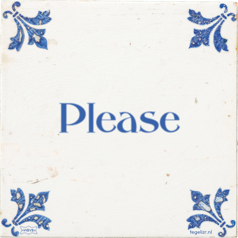 Please - Online tegeltjes bakken