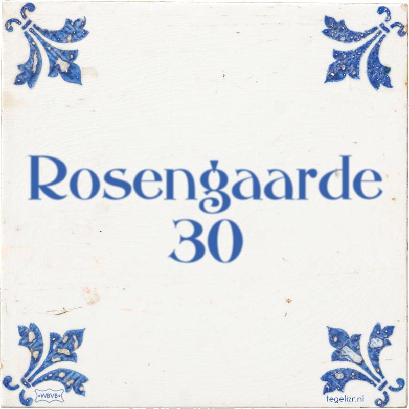 Rosengaarde 30 - Online tegeltjes bakken