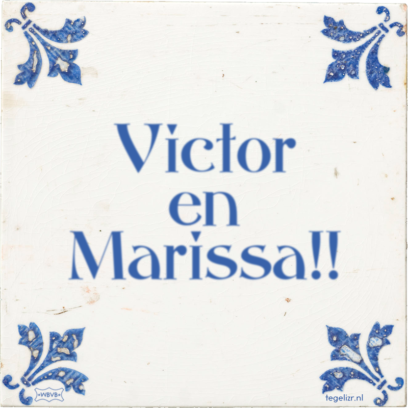 Victor en Marissa!! - Online tegeltjes bakken