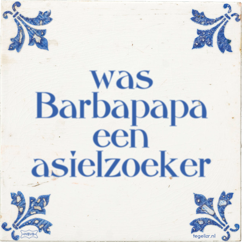 was Barbapapa een asielzoeker - Online tegeltjes bakken