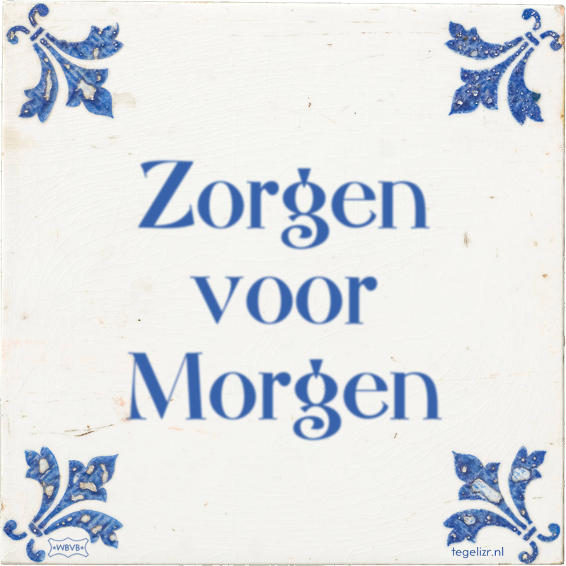 Zorgen voor Morgen - Online tegeltjes bakken