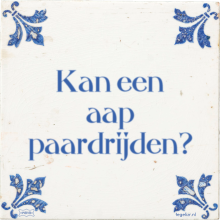 Kan een aap paardrijden? - 10 keer bekeken