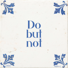 Do but not - 11 keer bekeken