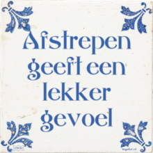 Afstrepen geeft een lekker gevoel - 7 keer bekeken