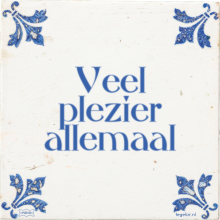 Veel plezier allemaal - 15 keer bekeken