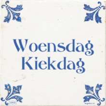 Woensdag Kiekdag - 30 keer bekeken