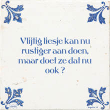 Vlijtig liesje kan nu rustiger aan doen, maar doet ze dat nu ook ? - 1 keer bekeken