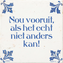 Nou vooruit, als het echt niet anders kan! - 5 keer bekeken