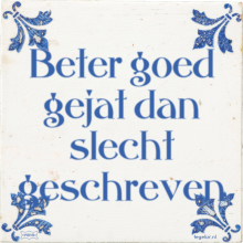 Beter goed gejat dan slecht geschreven - 1 keer bekeken