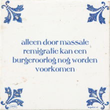 alleen door massale remigratie kan een burgeroorlog nog worden voorkomen - 5 keer bekeken