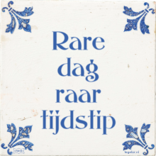 Rare dag raar tijdstip - 2 keer bekeken