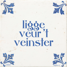 ligge veur 't veinster - 37 keer bekeken