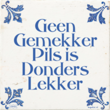Geen Gemekker Pils is Donders Lekker - 24 keer bekeken