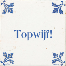 Topwijf! - 22 keer bekeken