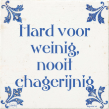 Hard voor weinig, nooit chagerijnig - 7 keer bekeken