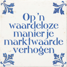 Op 'n waardeloze manier je marktwaarde verhogen - 3 keer bekeken