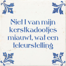 Niet 1 van mijn kerstkadootjes miauwt, wat een teleurstelling - 19 keer bekeken