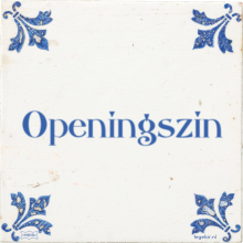Openingszin - 10 keer bekeken