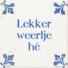 Lekker weertje hè - 14 keer bekeken