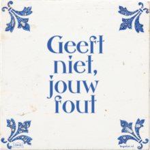 Geeft niet, jouw fout - 27 keer bekeken