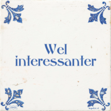 Wel interessanter - 26 keer bekeken