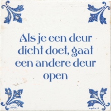 Als je een deur dicht doet, gaat een andere deur open - 4 keer bekeken