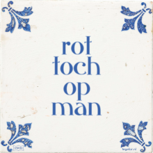 rot toch op man - 6 keer bekeken