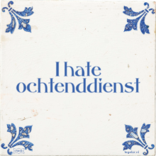 I hate ochtenddienst - 1 keer bekeken