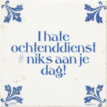 I hate ochtenddienst # niks aan je dag! - 1 keer bekeken