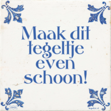Maak dit tegeltje even schoon! - 16 keer bekeken