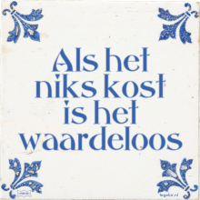 Als het niks kost is het waardeloos - 2 keer bekeken